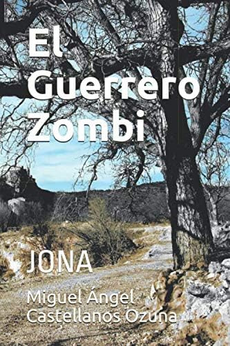 Libro: El Guerrero Zombi: Jona (isekai Manga Tour) (spanish 