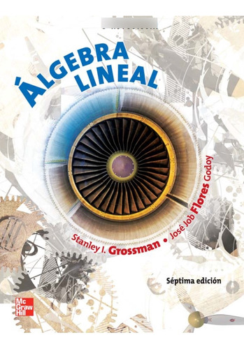 Álgebra Lineal Grossman 7a Ed.
