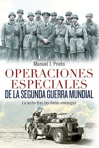 Libro Operaciones Especiales De La Segunda Guerra Mundial De