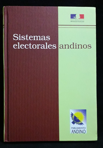 Sistemas Electorales Andinos / Parlamento Andino