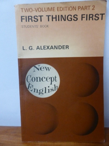 First Things First  Two Vol. Part 2 Students Book  Alexander