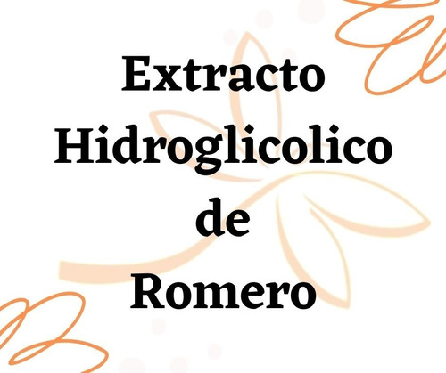 Extracto Hidroglicólico Romero X 1/4 Litro Uso Cosmético