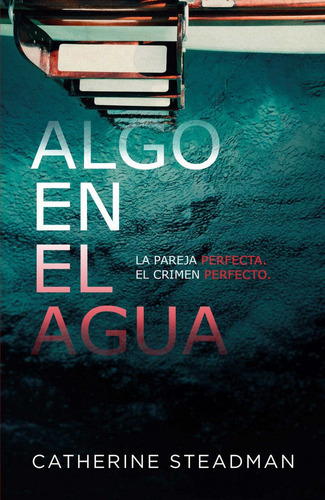 Algo En El Agua, de Steadman, Catherine. Editorial COLMENA EDICIONES, tapa blanda en español
