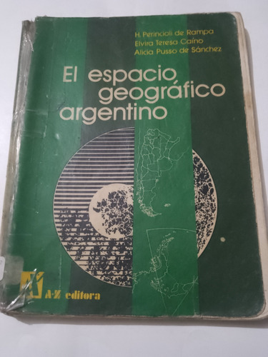 El Espacio Geográfico Argentino Perincioli De Rampa Az 1988