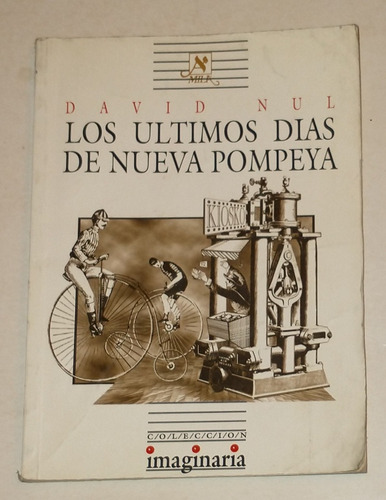 Los Ultimos Dias De Nueva Pompeya - David Nul