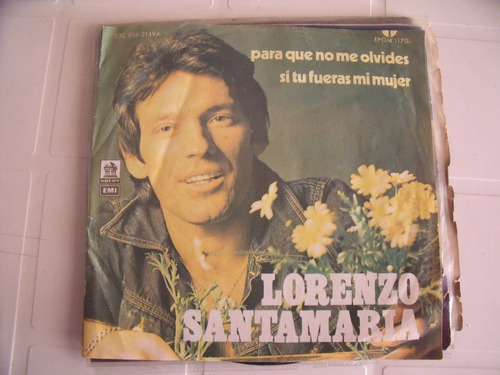 Ep Lorenzo Santamaria Para Que No Me Olvides