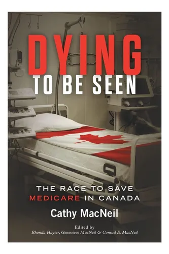 comprar Libro: Morir Para Ser Visto: La Carrera Para Salvar Medicare