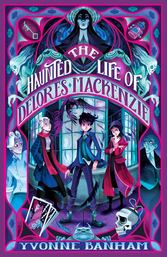 The Haunted Life Of Delores Mackenzie - Yvonne Banham, De Banham, Yvonne. Editorial Firefly Press, Tapa Blanda En Inglés