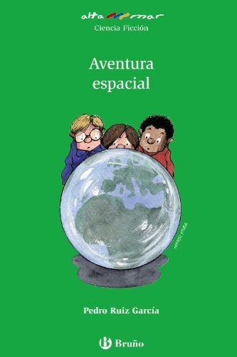 Aventura Espacial (castellano - A Partir De 10 Años - Altama