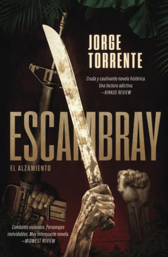 Libro: Escambray: El Alzamiento (spanish Edition)