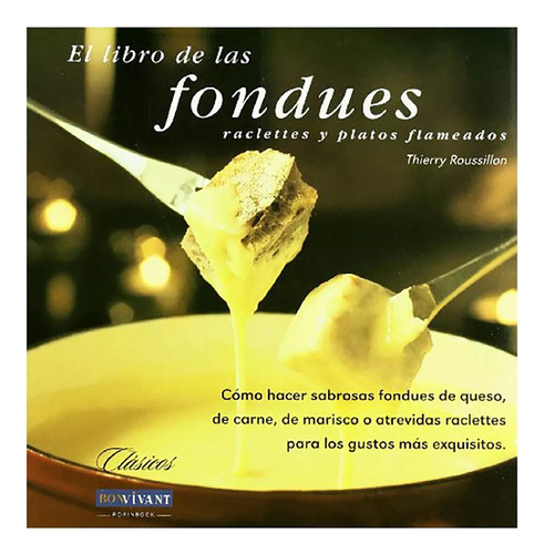 Libro De Las Fondues , El - Roussillon , Thierry - #c