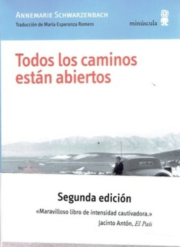 Todos Los Caminos Estan Abiertos - Schwarzenbach Annemarie