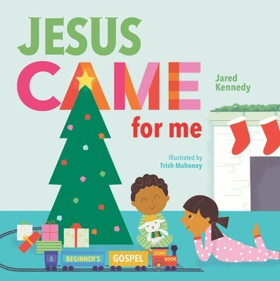 Libro Jesus Came For Me: The True Story Of Christmas - Ke...