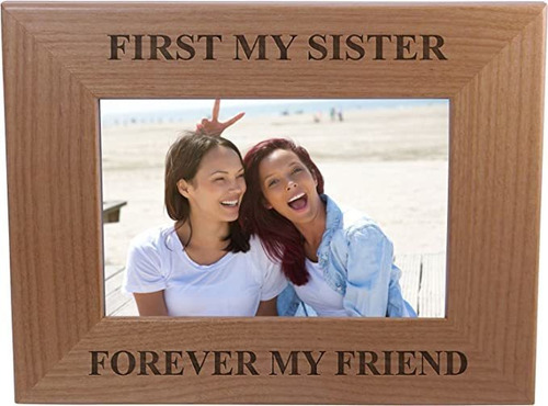 First My Sister Forever My Friend Marco De Madera De 4x6 Pu