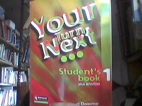 Your Turn Next Students Book 1 Richmond