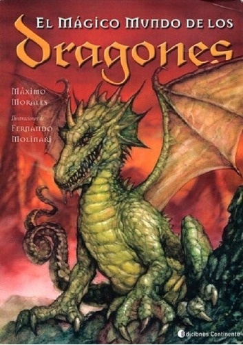 Libro El Magico Mundo De Los Dragones De Maximo Morales