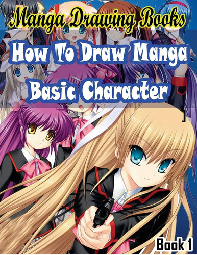 Libro: Manga Drawing Books How To Draw Manga Characters Book