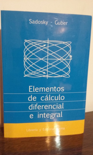 Elementos De Calculo Diferencial E Integral Sadosky Guber