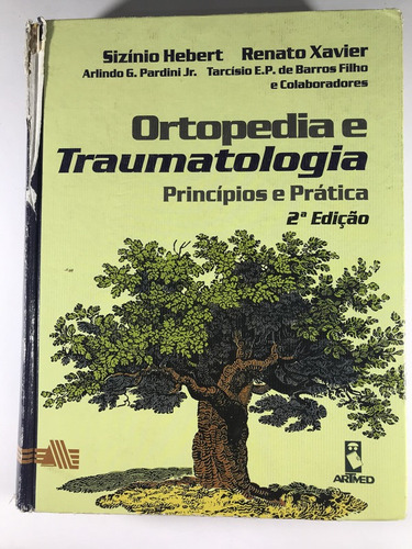 Ortopedia E Traumatologia - Sizínio Hebert E Renato Xavier