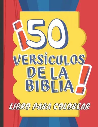 Libro : 50 Versiculos De La Biblia - Libro Para Colorear -.