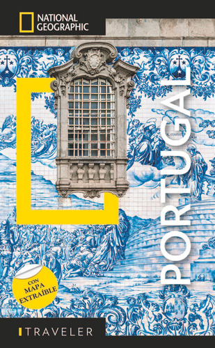 PORTUGAL GUIA NATIONAL GEOGRAPHIC TRAVELER, de EMMA, ROWLEY. Editorial NATIONAL GEOGRAPHIC, GUIAS en español, 2025