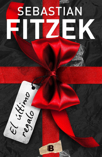 Libro El Último Regalo - Fitzek, Sebastian