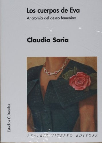 Cuerpos De Eva, Los - Claudia Soria