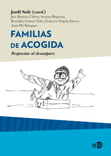 Libro: Familias De Acogida: Respuestas Al Desamparo (spanish