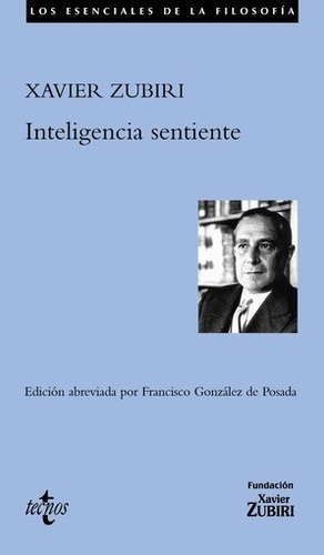 Inteligencia Sentiente - Xavier Zubiri