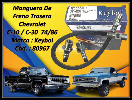 Manguera De Freno Trasera Chevrolet  C-10 / C-30 74/86 80967