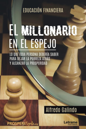 Libro: El Millonario En El Espejo (spanish Edition)