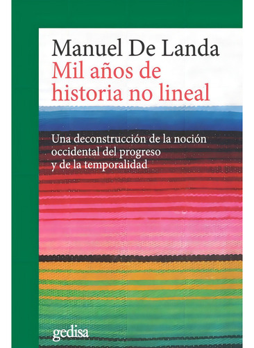 Mil Años De Historia No Lineal: Una Deconstrucción De La Noc