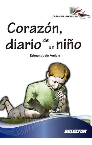 Corazón, Diario De Un Niño