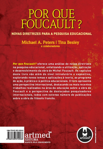 Por que Foucault?: vas Diretrizes para a Pesquisa Educacional, de Peters, Micahel A.. Editorial PENSO EDITORA LTDA.,Peter Lang Publishing, Inc., capa mole em português, 2008