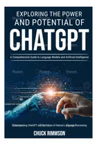 Comprar Libro: El Poder Y El Potencial De Chatgpt: Una Visión Integr