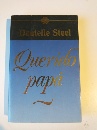 Querido Papá Danielle Steel