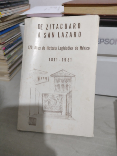 De Zitácuaro A San Lázaro 170 Años De Historia Legislativa