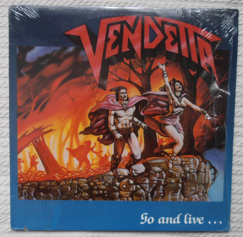 Vendetta - Go And Live... ( L P Ed. Canadá 1988)