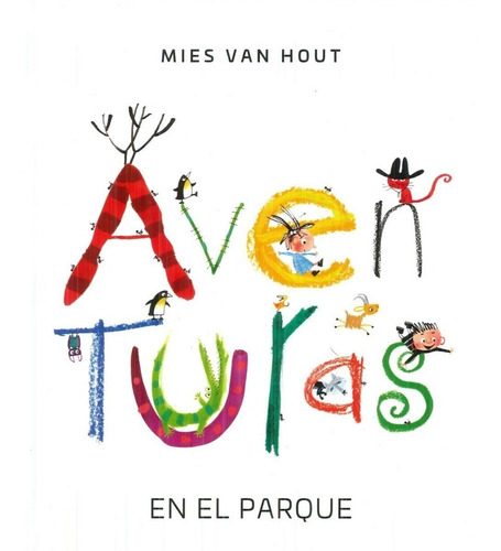 Aventuras En El Parque - Mies Van - Fce - Libro Tapa Dura