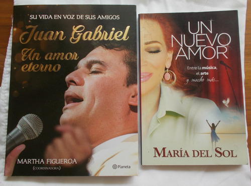 2 Libros, Maria Del Sol, Amor,  Juan Gabriel Un Amor Eterno