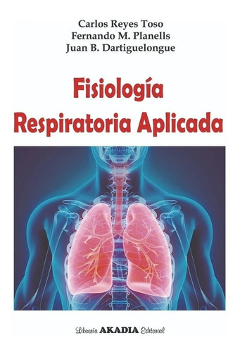 Fisiología Respiratoria Aplicada Reyes Toso Nuevo!