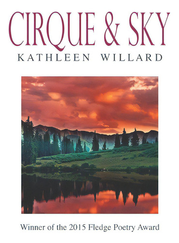 Cirque & Sky: Winner Of The 2015 Fledge Poetry Chapbook Award, De Willard, Kathleen. Editorial Lightning Source Inc, Tapa Blanda En Inglés