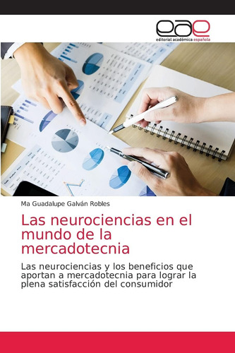 Libro: Las Neurociencias En El Mundo De La Mercadotecnia: La