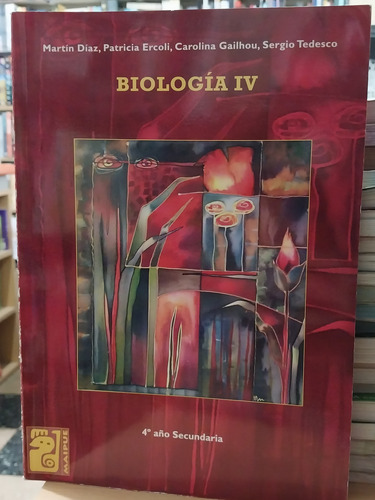 Biologia 4 - Martin Diaz - Maipue - Nuevo - Devoto 