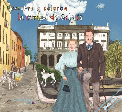 Descubre Y Colorea La Ciudad De Galdós