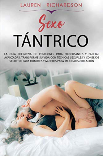 Libro : Sexo Tantrico La Guia Definitiva De Posiciones... 