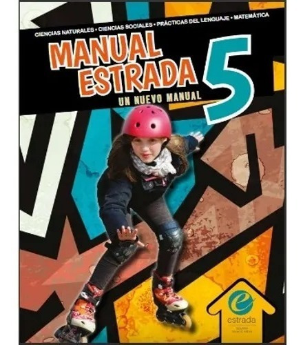 Manual Estrada 5 - Un Nuevo Manual - Federal - Estrada