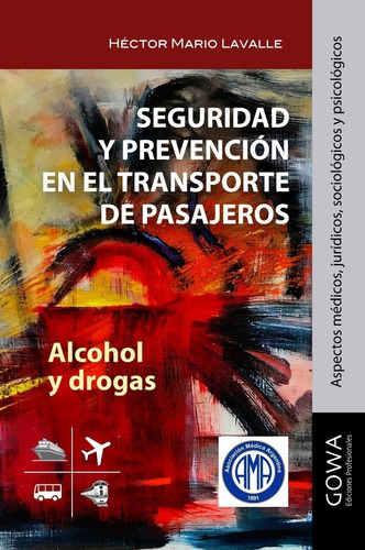 Seguridad Y Prevencion En El Transporte De Pasajeros - Laval