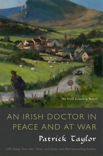 An Irish Doctor In Peace And At War, De Patrick Taylor. Editorial Forge, Tapa Blanda En Inglés