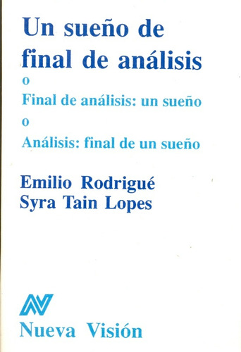 Un Sueño De Final De Análisis - Rodrigué-tain López